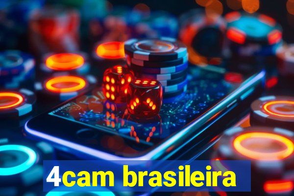 4cam brasileira